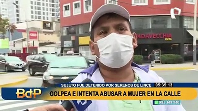 Lince: captan a sujeto intentando abusar de mujer en plena calle