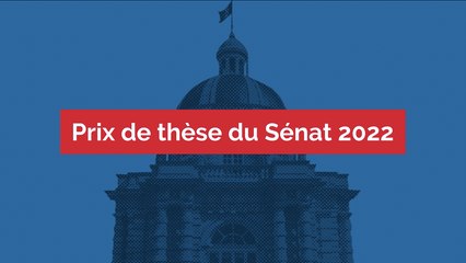 Prix de thèse du Sénat 2022 : Fabien Gallinella