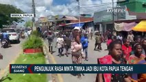 Pengunjuk Rasa Minta DPR RI Pilih Timika Jadi Ibu Kota Papua Tengah: Timika Layak!