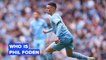 Who is Phil Foden?