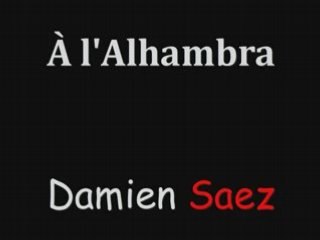 SAEZ À l'Alhambra