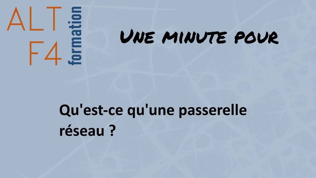 Qu'est-ce qu'une passerelle réseau ?