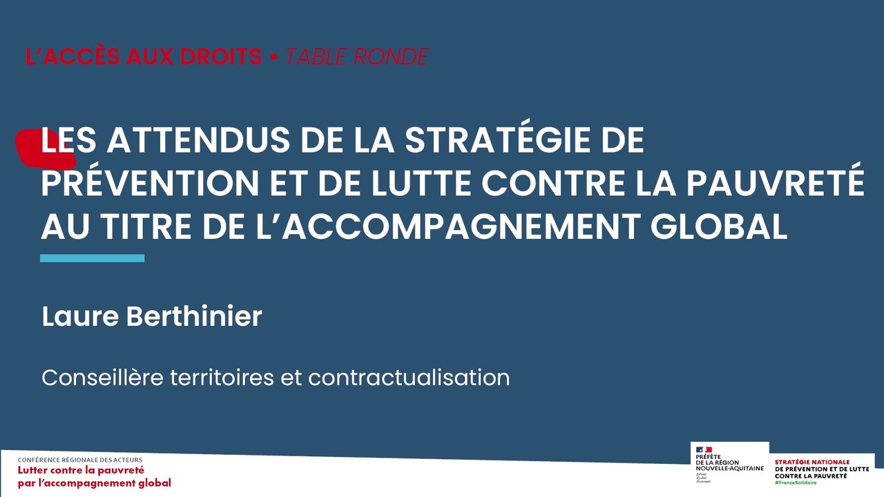 4. Accompagnement global - Table ronde 1 -  Les attendus de la stratégie