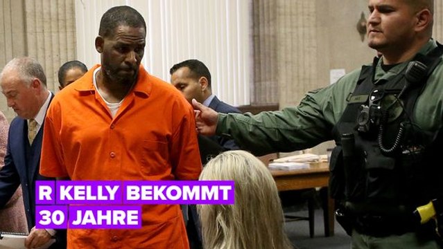 R Kelly zu 30 Jahren Haft verurteilt