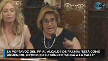 La portavoz del PP al alcalde de Palma: 
