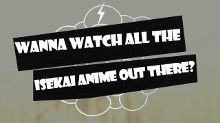 TOP 100 Isekai Anime Upto 2021