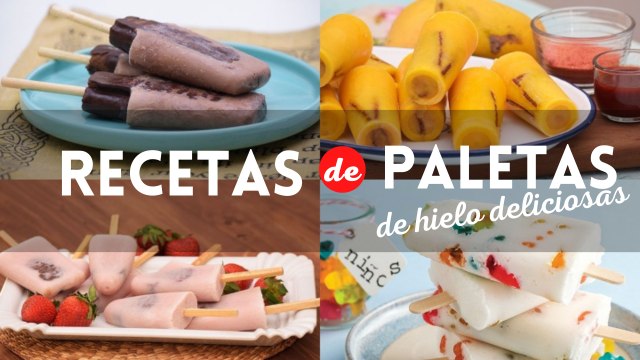 5 fáciles y deliciosas recetas de paletas de hielo para toda la familia