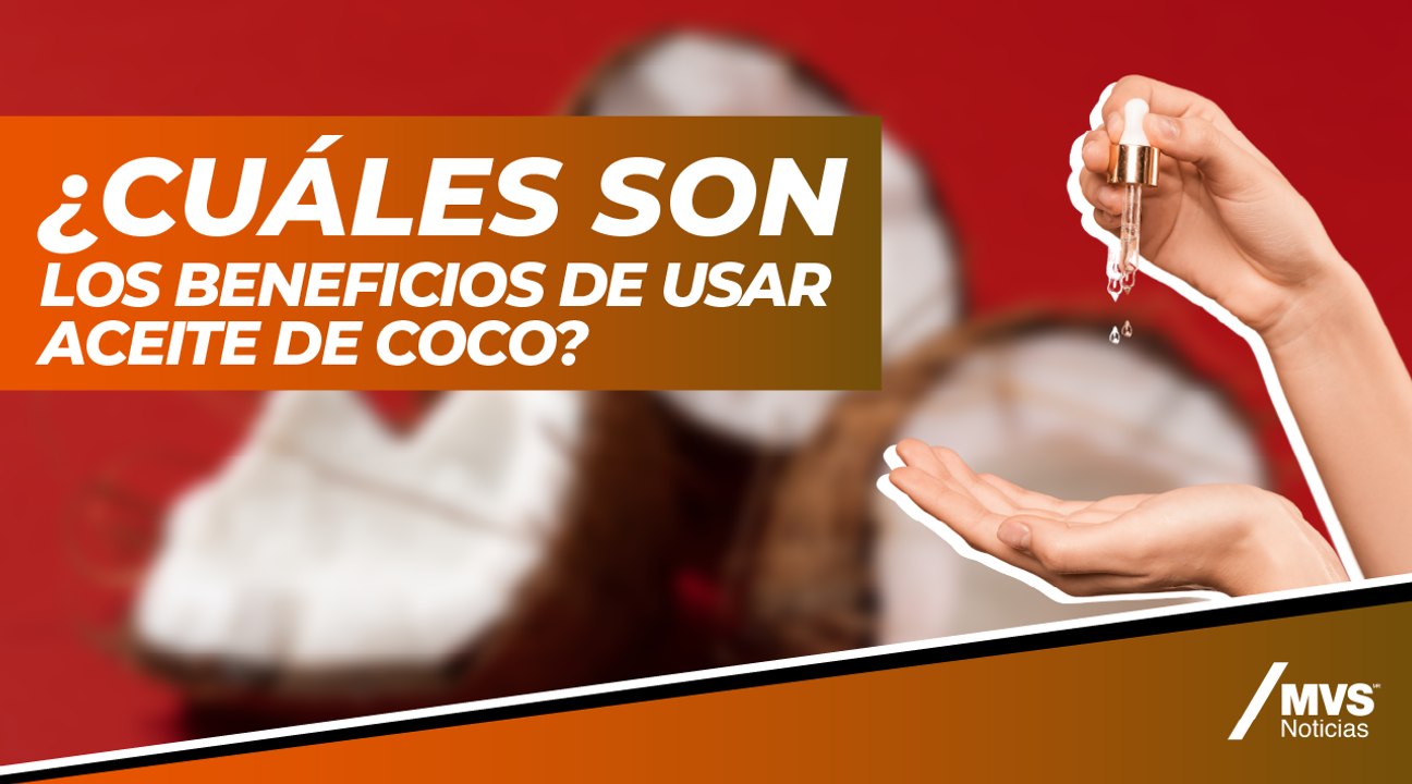 ¿Cuáles son los beneficios de usar aceite de coco?