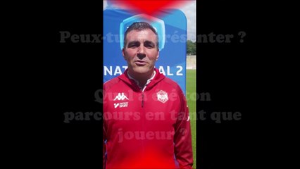 Johan JACQUESSON, notre nouvel entraineur, se présente !