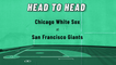 Chicago White Sox At San Francisco Giants: Moneyline, July 1, 2022