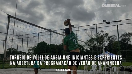 Torneio de Vôlei de Areia une iniciantes e experientes na abertura da programação de verão de Ananindeua