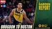 Celtics Trade For Malcolm Brogdon | Garden Report