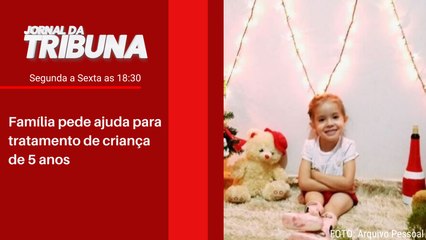 Família pede ajuda para tratamento de criança de 5 anos
