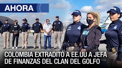Colombia extraditó a EE.UU a jefa de finanzas del Clan del Golfo - 01Jun - VPItv
