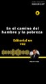 EDITORIA- En el camino del hambre y la pobreza