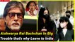 Aishwarya Rai Bachchan in Big Trouble | Sad New about Aishwarya Rai | Bollywood Latest Shocking News