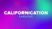 Californication - Red Hot Chili Peppers Karaoke