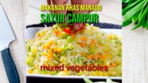 Makanan Khas MANADO [ Sayur Campur ] || Kuliner Khas Sulawesi Utara