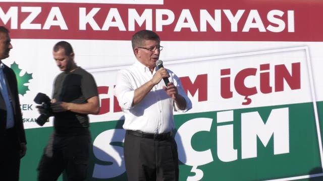 Gelecek Partisi Geçim İçin Seçim Kampanyasını İstanbul'da Başlattı. İlk İmza Davutoğlu'ndan: Hemen Seçim Erken Seçim