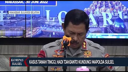 Kasus Tanah Tinggi, Hadi Tjahjanto Kunjungi Mapolda Sulsel