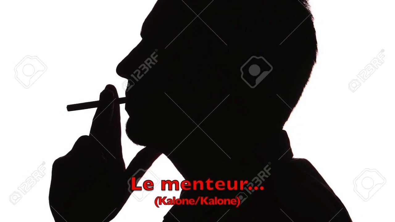 Le menteur... (Kalone/Kalone)