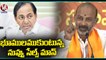 BJP Chief Bandi Sanjay Fires On CM KCR Comments On PM Modi _ Hyderabad | V6 News