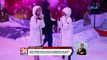 Snow themed park sa Dapitan, Zamboanga Del Norte, patok sa mga gustong maka-experience ng winter | 24 Oras Weekend