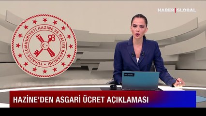 Hazine ve Maliye Bakanlığı'ndan asgari ücret açıklaması