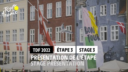 Teaser / Présentation - Étape 3 / Stage 3 - #TDF2022