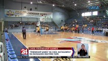 'Friendship Games' ng CHED, matagumpay na naisagawa ngayong taon | 24 Oras Weekend