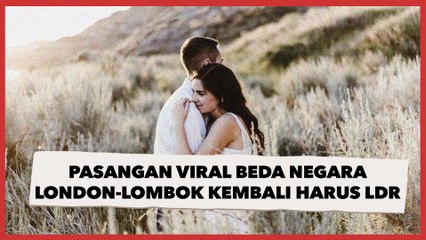 Pasangan Beda Negara London-Lombok Kembali Harus LDR, Kisah Cintanya Viral di TikTok
