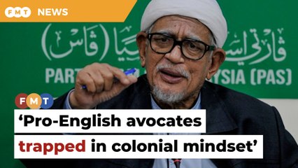 Those pushing for English stuck in colonial mindset, says Hadi