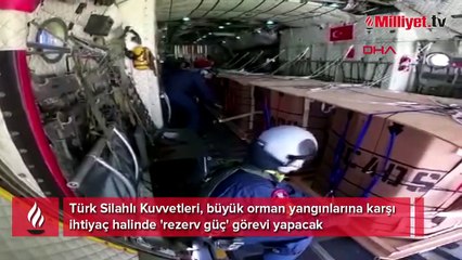 TSK'dan orman yangınlarına 'rezerv güç'