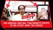 Fact Check Video: Did Uddhav add Bal Thackeray’s photo to his study amid the crisis?