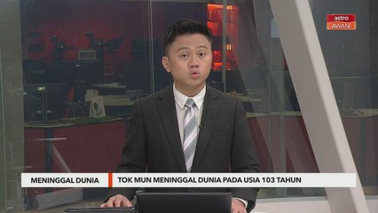 Meninggal Dunia | Tok Mun meninggal dunia