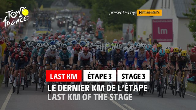 Flamme Rouge / Last KM - Étape 3 / Stage 3 - #TDF2022