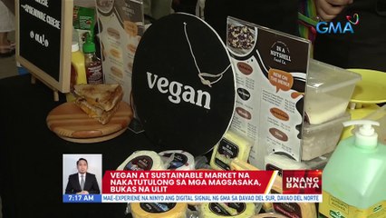 Vegan at sustainable market na nakatutulong sa mga magsasaka, bukas na ulit | UB