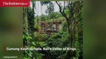 Gunung Kawi Temple, Bali's Valley of Kings