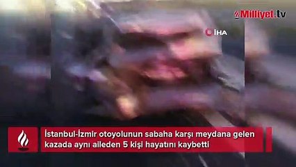 İstanbul - İzmir Otobanı'nda feci kaza: 5 ölü
