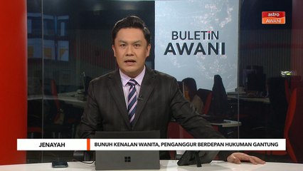 Jenayah | Bunuh kenalan wanita, penganggur berdepan hukuman gantung