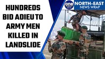 Hundreds bid adieu to Tripura army men killed in landslide | OneIndia News *News