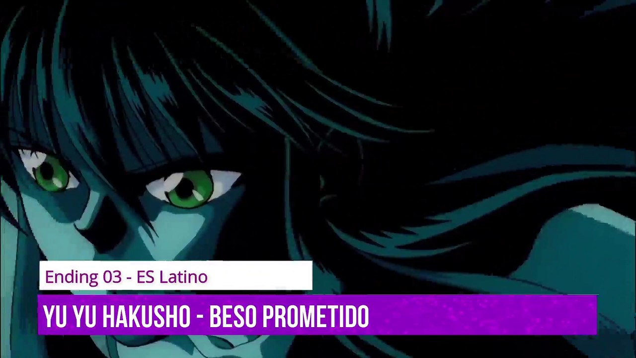 Yu Yu Hakusho Ending 03 - ES Latino