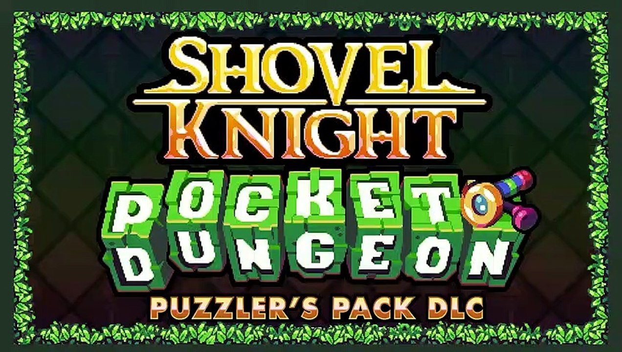 Shovel Knight Pocket Dungeon Free DLC - Puzzler's Pack (Early Preview OUT NOW on Steam!)