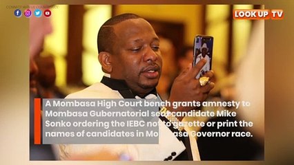 A Mombasa High Court bench grants amnesty to Mike Sonko