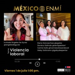 México En Mí:  Violencia laboral
