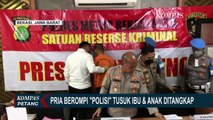 Pria Berompi Polisi yang Tusuk Ibu dan Anak di Bekasi Ditangkap Polisi!