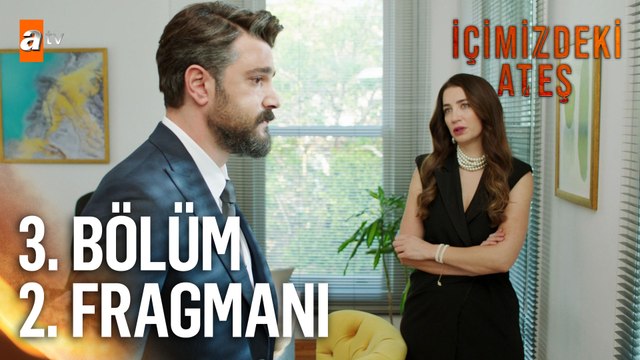 İçimizdeki Ateş 3. Bölüm 2. Fragmanı | ''Sen hoşlanıyor musun bu kızdan?''