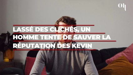 Lassé des clichés sur son prénom, un homme tente de sauver la réputation des Kevin dans un documentaire