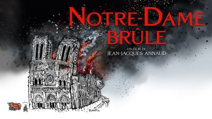 Notre-Dame Brûle - Vidéo à la Demande