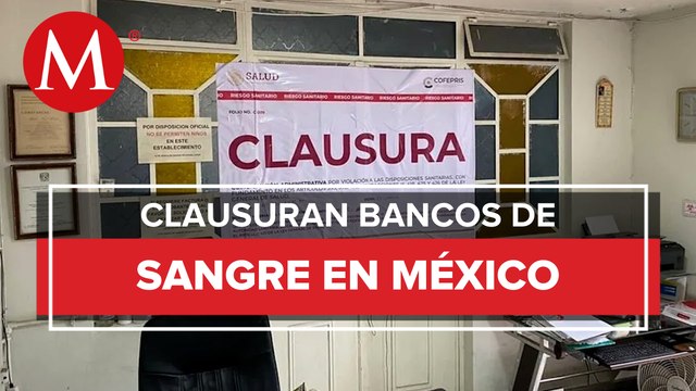 Cofepris suspende 55 bancos de sangre en México por irregularidades